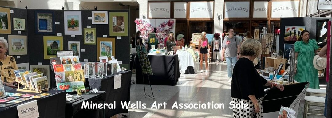 Mineral Wells Art Association Art Show & Sale